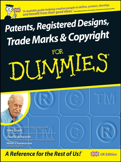 Title details for Patents, Registered Designs, Trade Marks and Copyright For Dummies by John Grant - Available